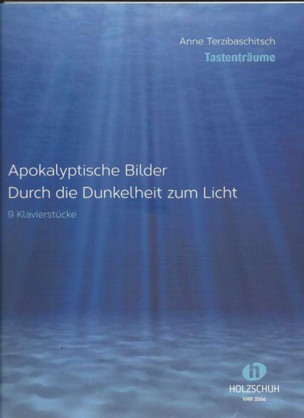 Apokalyptische Bilder - Durch die Dunkelheit zum Licht