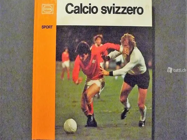 CALCIO SVIZZERO - SILVA ZURIGO EDIZIONI