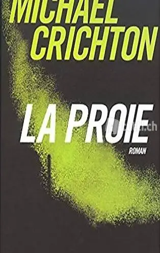 Livre "la proie" - Michael Crichton (NEUF)
