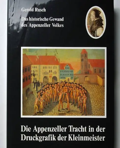 Rusch, Gerold. Die Appenzeller Tracht in der Druckgraphik