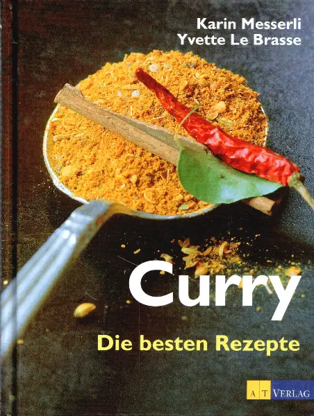 Messerli, Curry. Die besten Rezepte