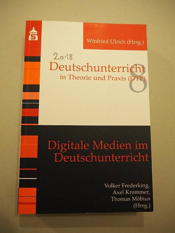 Digitale Medien im Deutschunterricht