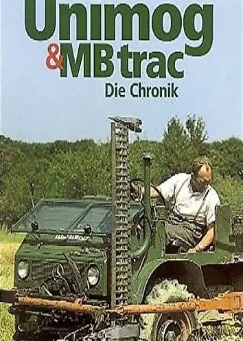  Unimog & MB-trac Chronik
