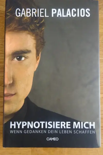 Hypnotisiere mich / Gabriel Palacios