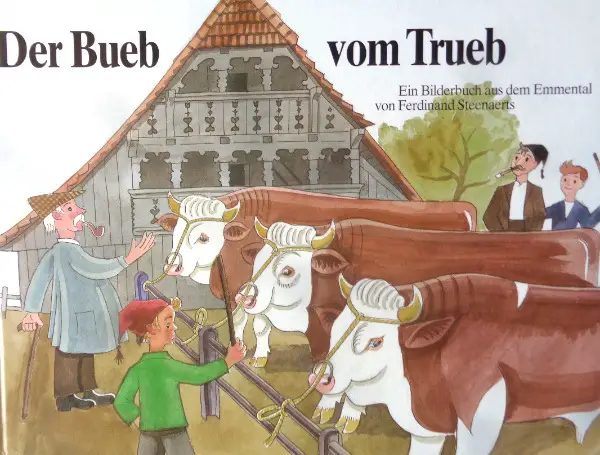 Steenaerts, Der Bueb vom Trueb
