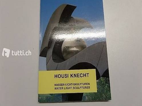 Housi Knecht - Wasser-Licht-Skulpturen