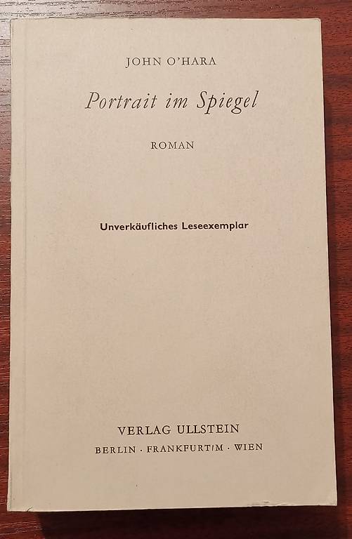 Portrait im Spiegel - John O"hara