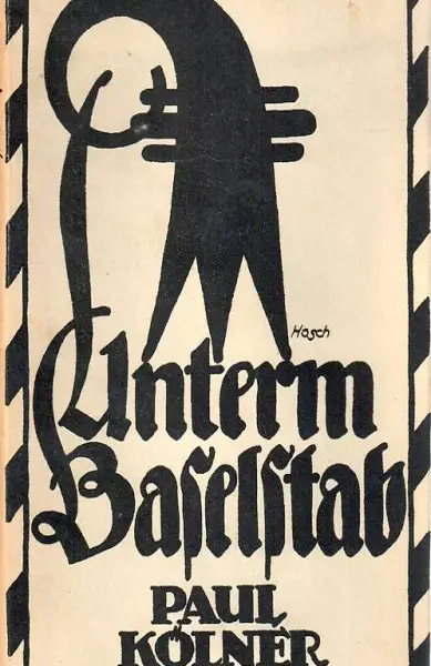 Kölner, Unterm Baselstab - Kulturgeschichtliche Skizzen
