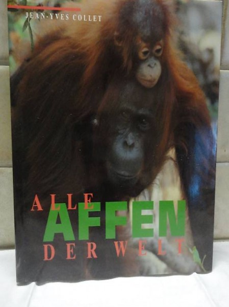  Alle Affen der Welt