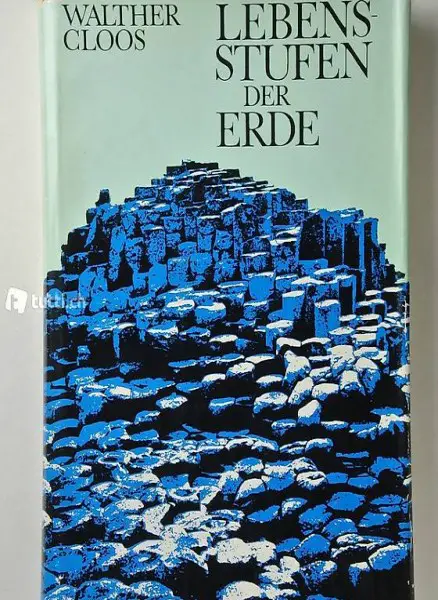 Cloos, Walther. Lebensstufen der Erde.