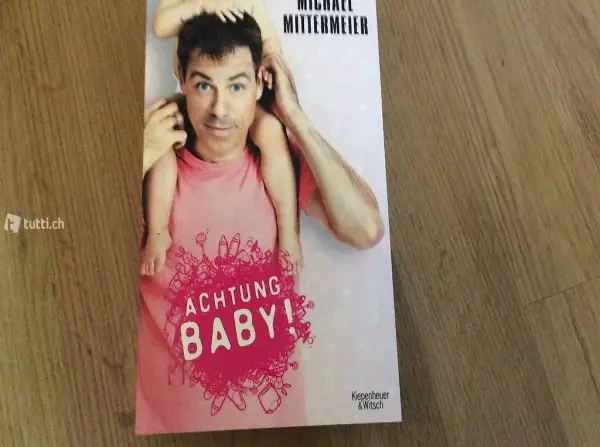 Michael Mittermeier: Achtung Baby