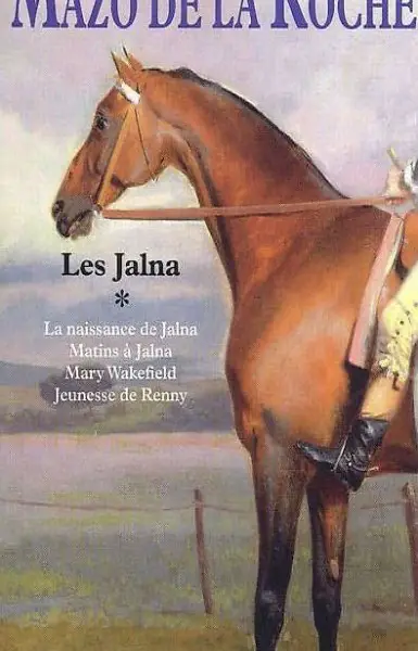 Livre "Les Jalna" - Mazo de la Roche