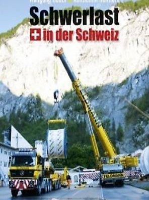  Schwerlast in der Schweiz