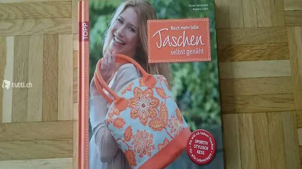 Noch mehr tolle Taschen selbst genäht, Topp Verlag