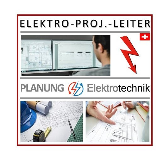 Elektro-Proj.-Leiter/Planung 100% (CH-Kt. AG) - per sofort/n.V.