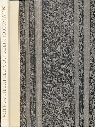 Tagebuchblätter von Felix Hoffmann aus den Jahren 1955 -1975