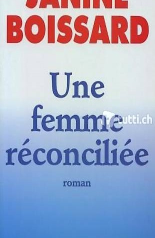 Livre "une femme réconciliée" - Jeanine Boissard