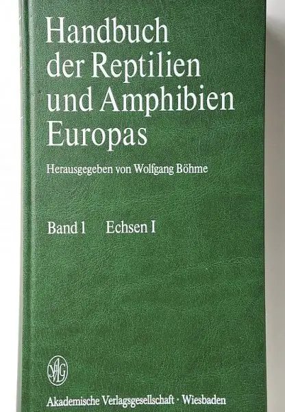 Böhme, Wolfgang. (Hrsg.) Handbuch der Reptilien und