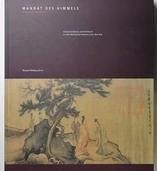 Mandat des Himmels. Kaiser und Künstler in China.