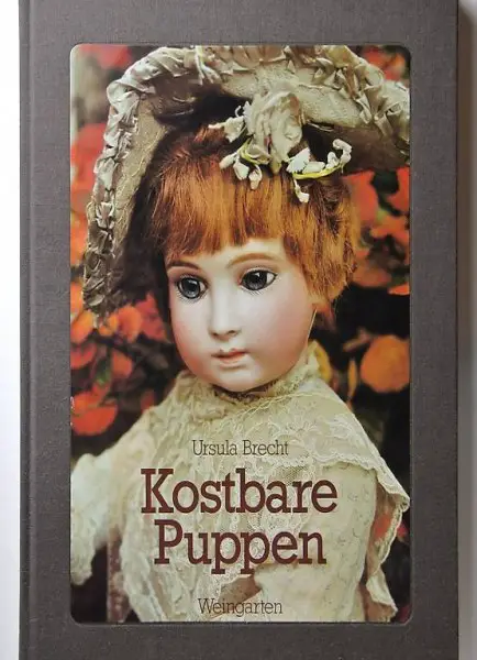 Brecht, Ursula. Kostbare Puppen.