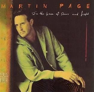 Martin Page? " In The House Of Stone And Light"