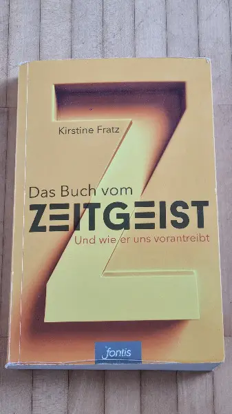 Das Buch vom Zeitgeist von Kirstine Fratz