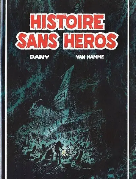 BD histoire sans héros (EO 1982)