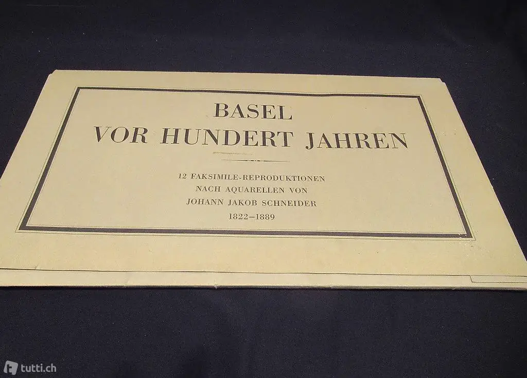  Basel vor hundert Jahren Bilder Mappe