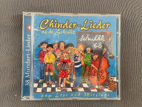 CD: Chinder-Lieder us de Schwiiz Schulklasse 6b Volketswil