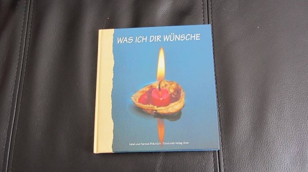 Was ich Dir wünsche