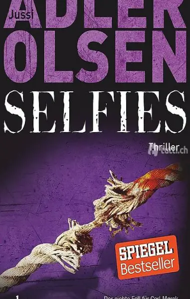 Thriller: Selfies von Jussi Adler-Olsen