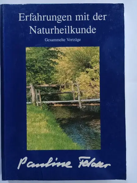 Erfahrungen mit der Naturheilkunde