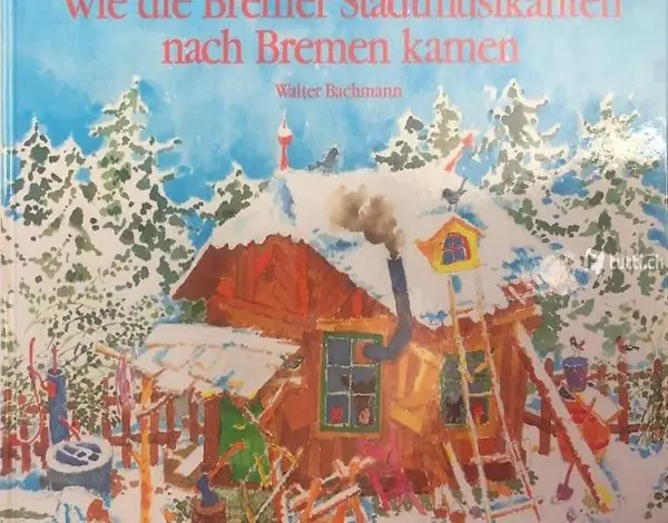 Bachmann, Wie die Bremer Stadtmusikanten nach Bremen kamen.