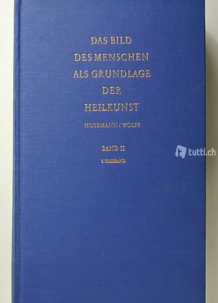 Husemann, Friedrich. Das Bild des Menschen als Grundlage