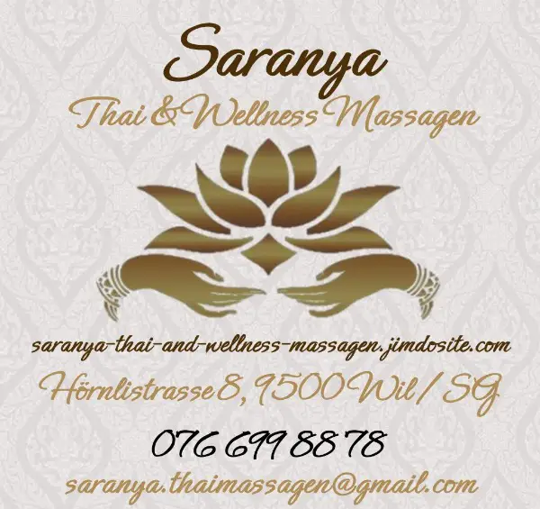 Neueröffnung Saranya Thai & Wellness Massagen in 9500 Wil SG