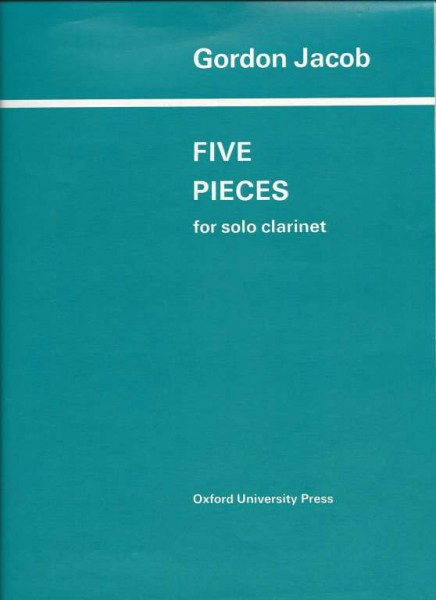 Five Pieces for solo Clarinet - 978-0-19-357368-0