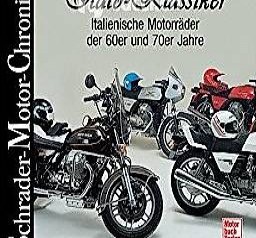  Italo-Klassiker - Italienische Motorräder