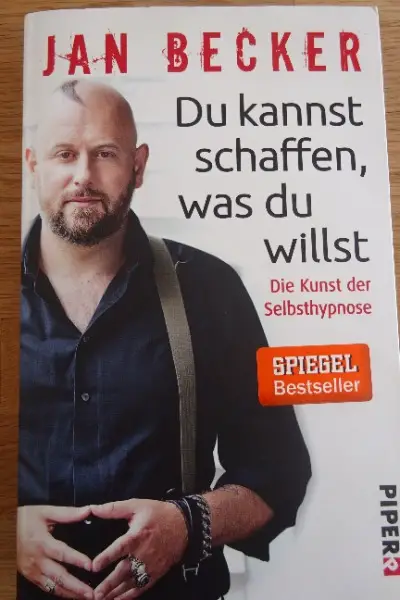 Du kannst schaffen was du willst / Jan Becker