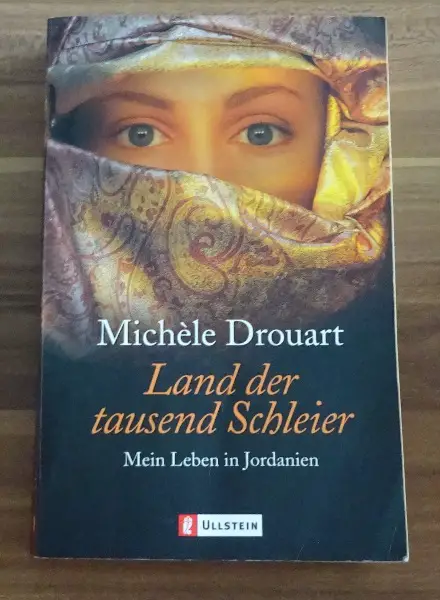 Land der tausend Schleier von Michèle Drouart