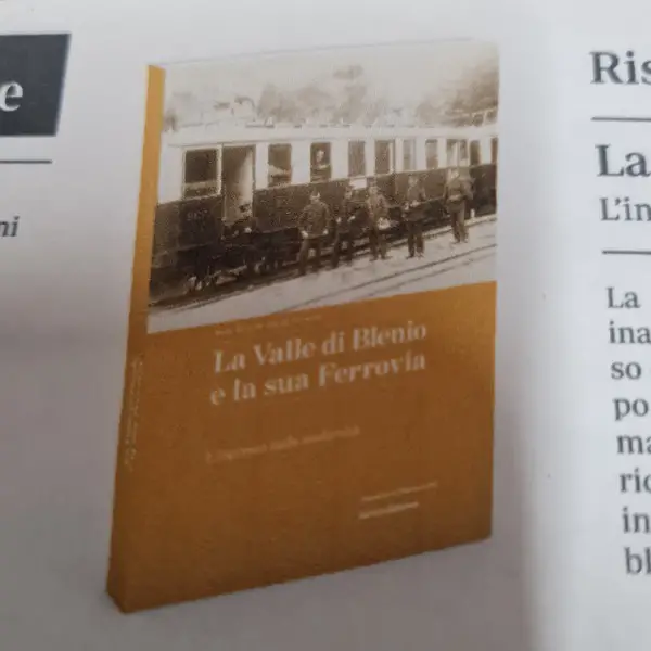 La valle di Blenio e la sua Ferrovia