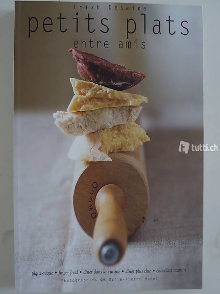 petits plats - entre amis (Trish Deseine)