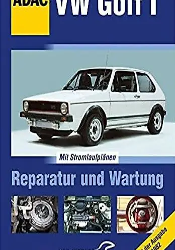  VW Golf I - Reparatur und Wartung