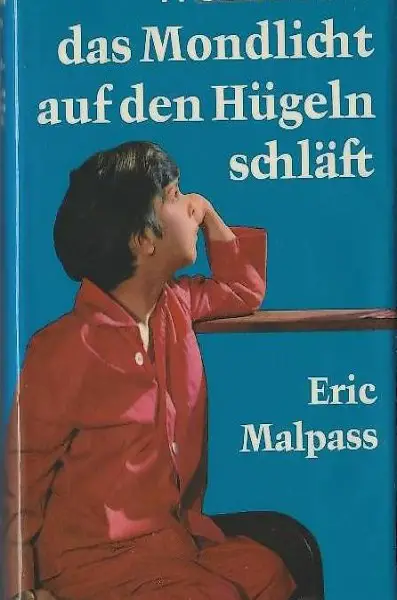  Eric Malpass - Wenn süss das Mondlicht auf