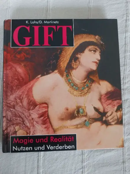 Dieter Martinetz, Karlheinz Lohs: Gift: Magie u. Realität