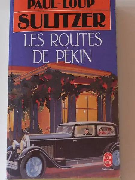 Livre Sulitzer les routes de Pekin