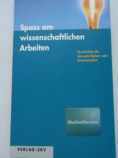 Spass am wissenschaftlichen Arbeiten
