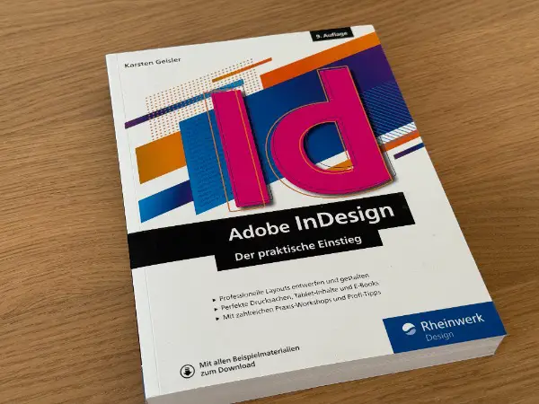 Adobe InDesign - Der praktische Einstieg, wie neu