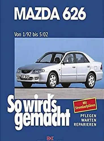  Mazda 626 - Pflegen, warten, reparieren