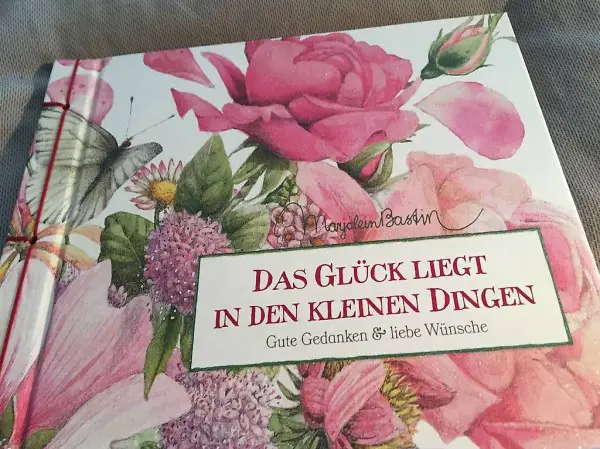 Schönes Buch mit guten Gedanken und lieben Wünschen