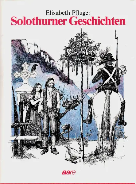 Pfluger, Solothurner Geschichten